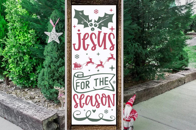 Christmas Porch Sign Design, Jesus for the season SVG FiveStarCrafting 