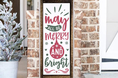 Christmas Porch Sign Design, May all be merry and bright SVG FiveStarCrafting 