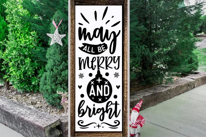 Christmas Porch Sign Design, May all be merry and bright SVG FiveStarCrafting 