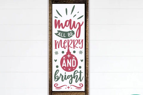 Christmas Porch Sign Design, May all be merry and bright SVG FiveStarCrafting 