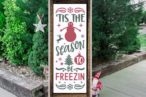 Christmas Porch Sign Design, Tis the season be freezin SVG FiveStarCrafting 