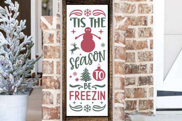 Christmas Porch Sign Design, Tis the season be freezin SVG FiveStarCrafting 