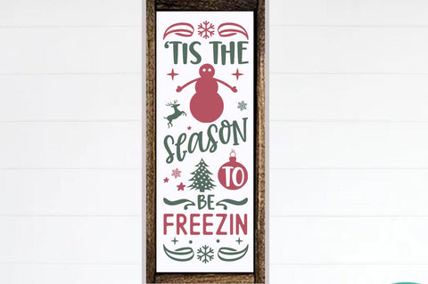 Christmas Porch Sign Design, Tis the season be freezin SVG FiveStarCrafting 