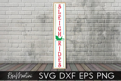 Christmas Porch Sign Sleigh Rides SVG file for cutting machines Cricut Silhouette SVG PNG Christmas Vertical Sign svg SVG RoseMartiniDesigns 