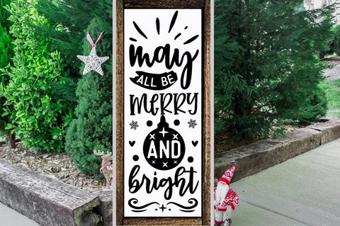 Christmas porch sign SVG Design, May all be merry and bright SVG FiveStarCrafting 