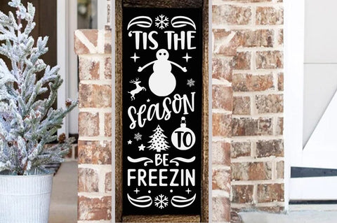 Christmas porch sign SVG Design, Tis the season be freezin SVG FiveStarCrafting 