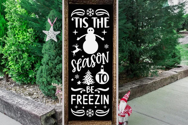 Christmas porch sign SVG Design, Tis the season be freezin SVG FiveStarCrafting 