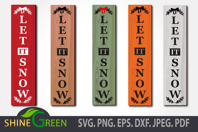 Christmas Porch Sign SVG, Let It Snow Floral Vertical Sign for Winter SVG Shine Green Art 