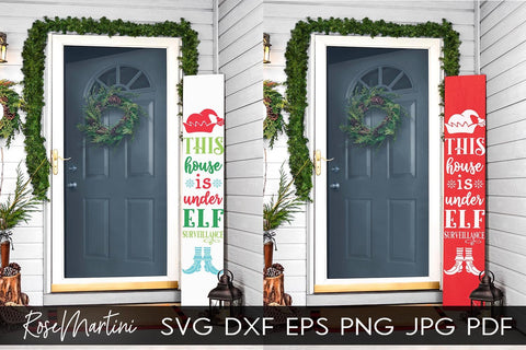 Christmas Porch Sign This House Is Under Elf Surveillance SVG file for cutting machines Cricut Silhouette SVG PNG Christmas Vertical Sign svg SVG RoseMartiniDesigns 