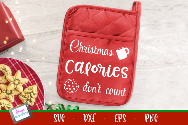 Christmas Pot Holder SVG | Christmas Calories Don't Count SVG Stacy's Digital Designs 