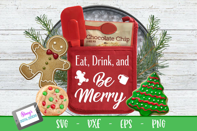 Christmas Pot Holder SVG - Eat Drink and Be Merry SVG SVG Stacy's Digital Designs 
