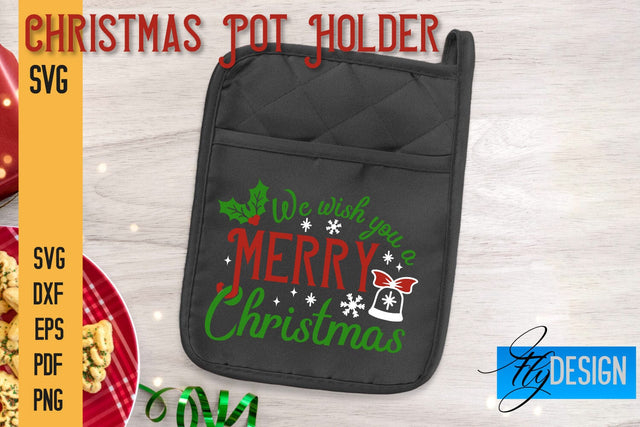 Christmas Pot Holder SVG | Kitchen Quotes Design | Home SVG SVG Fly Design 