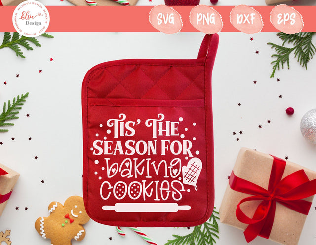 Christmas Pot Holder - Tis' The Season For Baking Cookies - SVG, PNG, DXF, EPS SVG Elsie Loves Design 