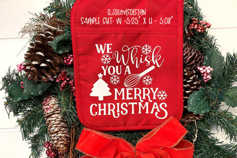 Christmas Pot Holder - We Whisk You A Merry Christmas - SVG, PNG, DXF, EPS SVG Elsie Loves Design 