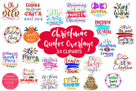 Christmas Quotes Overlays- Text Overlays-Holiday Clipart SVG Happy Printables Club 
