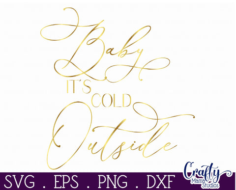 Christmas Round Sign Svg, Baby It's Cold Outside Door Hanger SVG Crafty Mama Studios 