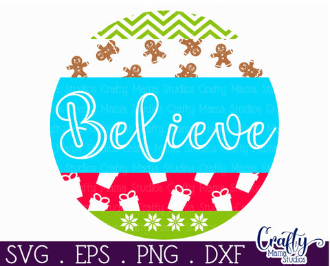 Christmas Round Sign Svg Door Hanger, Believe SVG Crafty Mama Studios 