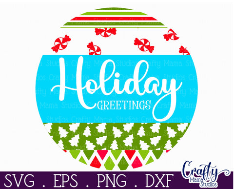 Christmas Round Sign Svg Door Hanger, Holiday Greetings SVG Crafty Mama Studios 