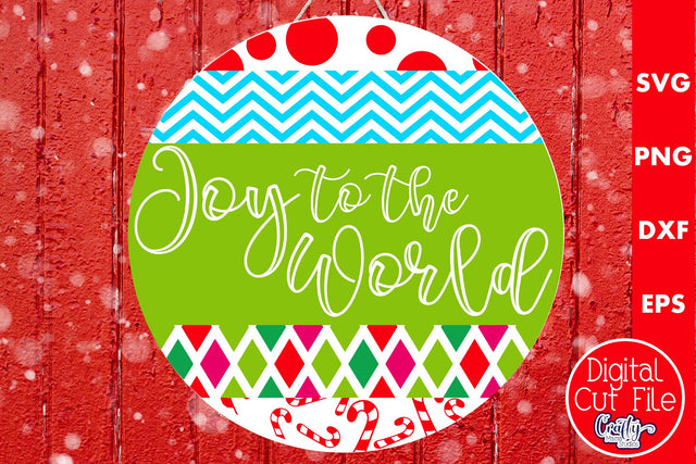 Christmas Round Sign Svg Door Hanger, Joy To The World SVG Crafty Mama Studios 