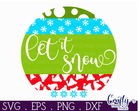 Christmas Round Sign Svg Door Hanger, Let It Snow SVG Crafty Mama Studios 