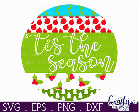 Christmas Round Sign Svg Door Hanger, Tis The Season SVG Crafty Mama Studios 