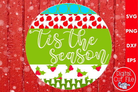 Christmas Round Sign Svg Door Hanger, Tis The Season SVG Crafty Mama Studios 