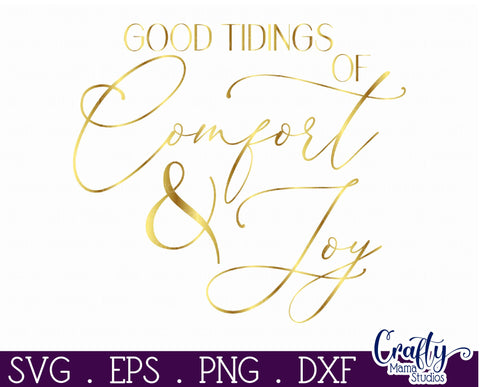 Christmas Round Sign Svg, Good Tidings Of Comfort And Joy SVG Crafty Mama Studios 