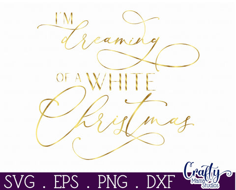 Christmas Round Sign Svg, I'm Dreaming Of A White Christmas SVG Crafty Mama Studios 