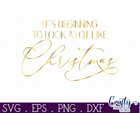 Christmas Round Sign Svg, It's Beginning To Look A Lot Like SVG Crafty Mama Studios 