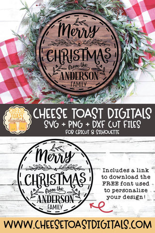 Christmas Round Sign SVG | Merry Christmas From the XXXX Family SVG Cheese Toast Digitals 