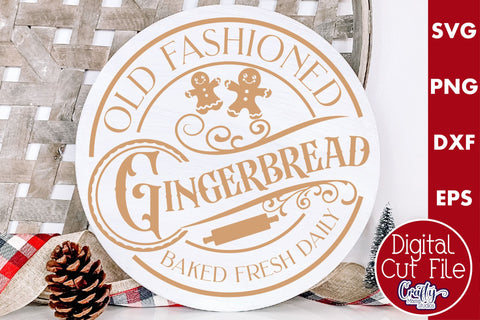 Christmas Round Sign Svg, Old Fashioned Gingerbread Cookies SVG Crafty Mama Studios 