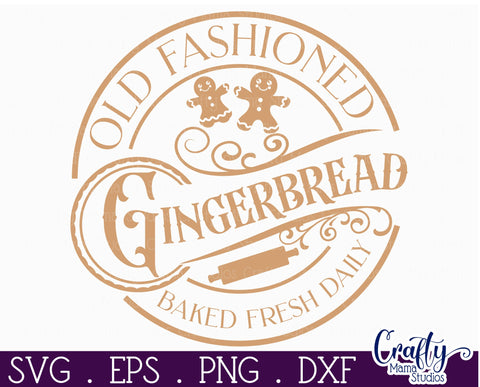 Christmas Round Sign Svg, Old Fashioned Gingerbread Cookies SVG Crafty Mama Studios 