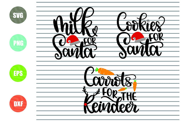 Christmas Set Cookies for Santa Svg, Milk For Santa Svg, Carrots For the Reindeer Svg Bundle - Christmas Svg, Png, Dxf, Eps Cut Files SVG Artstoredigital 