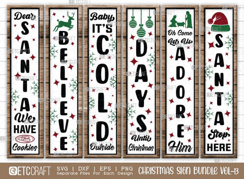 Christmas Sign Bundle Vol-13 | Dear Santa We Have Cookies Svg | Believe Svg | Santa Stop Here Svg | Baby It's Cold Outside Svg | Christmas Wood Sign SVG ETC Craft 