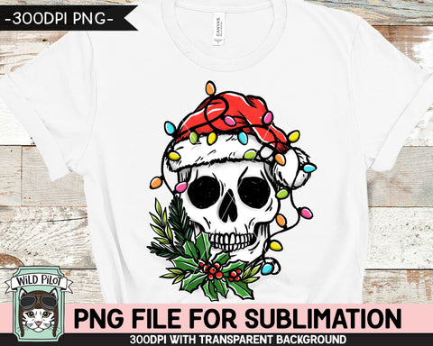 Christmas Skull SUBLIMATION design PNG, Christmas Skull, Christmas sublimation download, Skull Santa Hat Sublimation, Christmas Lights Holly png file Sublimation Wild Pilot 