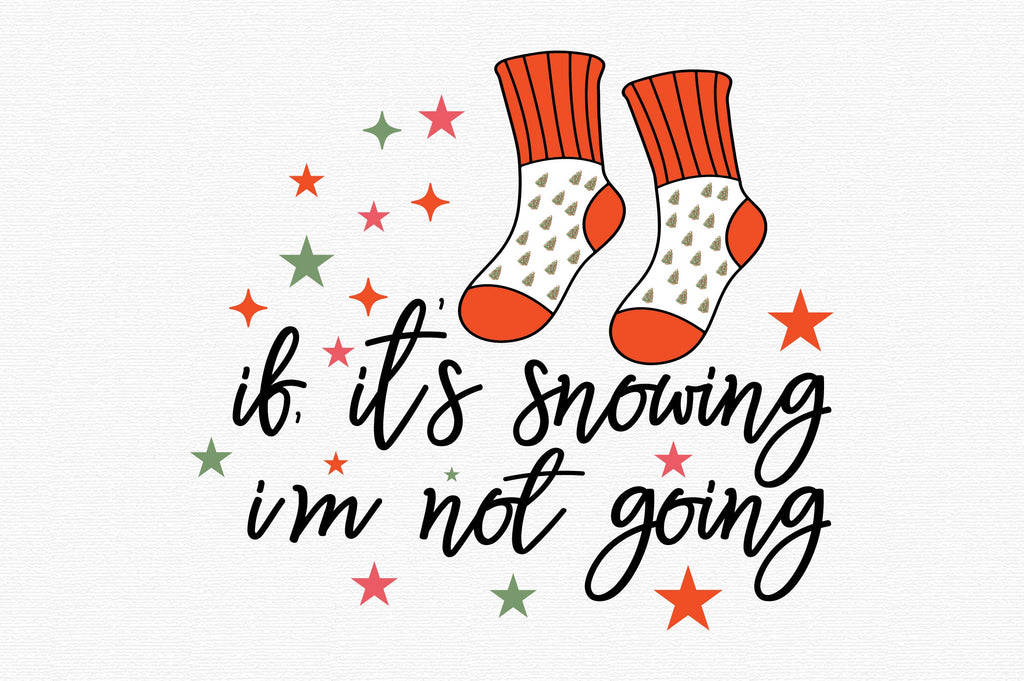 Christmas Snow Quote PNG Sublimation - So Fontsy