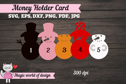 Christmas Snowman Money Holder SVG SVG Magic world of design 