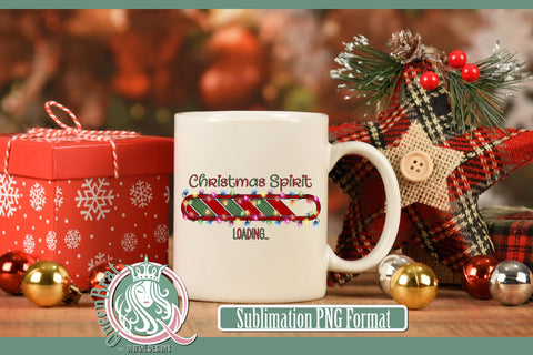 Christmas Spirit Loading Sublimation Sublimation QueenBrat Digital Designs 