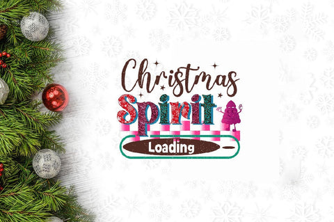 Christmas Spirit Loading Sublimation SVGArt 