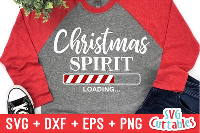 Christmas Spirit Loading Svg Cuttables 