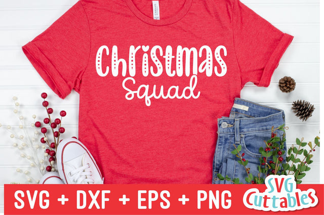 Christmas Squad Svg Cuttables 
