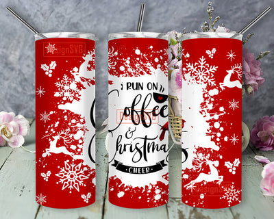 Christmas Sublimation Designs Downloads, I Run On Coffee And Christmas Cheer Skinny Tumbler 20oz Design - PNG Sublimation DesignSVG 