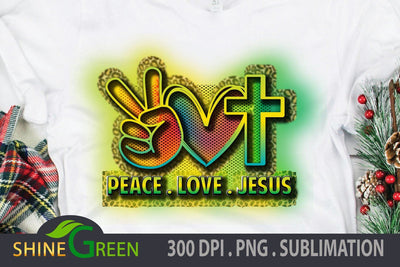 Christmas Sublimation Peace Love Jesus PNG Sublimation Shine Green Art 