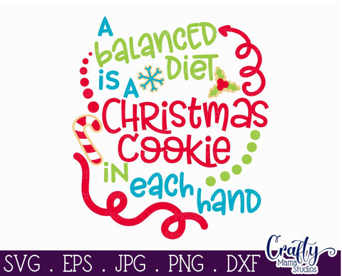 Christmas Svg - A Balanced Diet - Christmas Cookies Baking SVG Crafty Mama Studios 