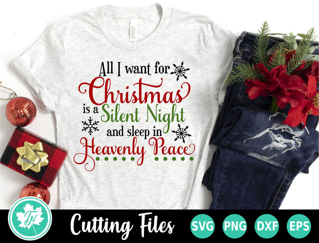 Christmas SVG | All I Want for Christmas is a Silent Night SVG TrueNorthImagesCA 