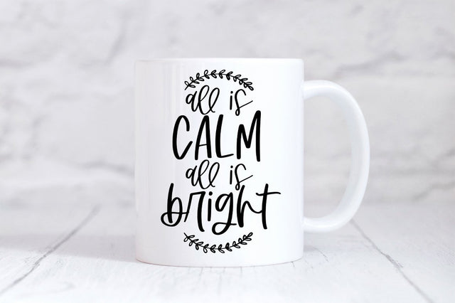 Christmas SVG - All Is Calm All Is Bright SVG Simply Cutz 