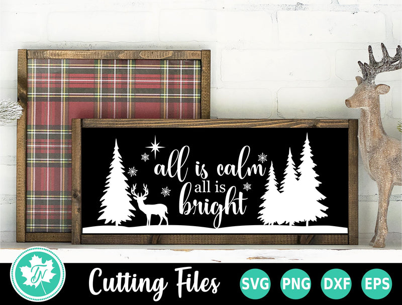Christmas SVG | All is Calm All is Bright SVG TrueNorthImagesCA 