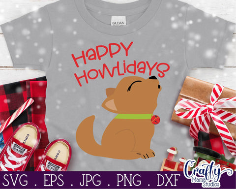 Christmas Svg - Animal Svg - Dog Svg - Happy Howlidays - Holidays SVG Crafty Mama Studios 