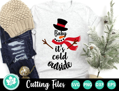 Christmas SVG | Baby its Cold Outside Snowman SVG TrueNorthImagesCA 