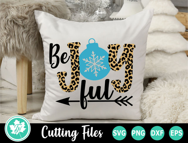 Christmas SVG | Be Joyful SVG TrueNorthImagesCA 